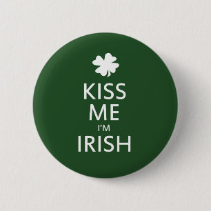 Kiss me Im Irish 6 Cm Round Badge
