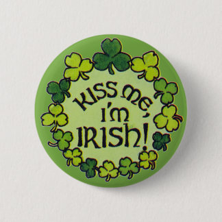 Kiss Me I'm Irish! - Button