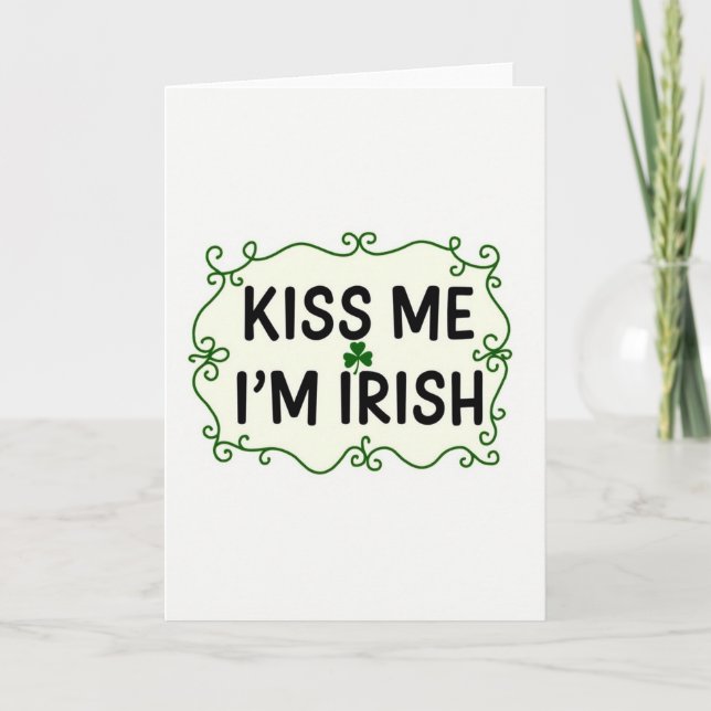 Kiss Me Im Irish Fun Card (Front)