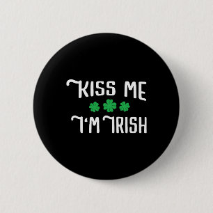 Kiss Me I'm Irish Funny St Patrick's Day 6 Cm Round Badge