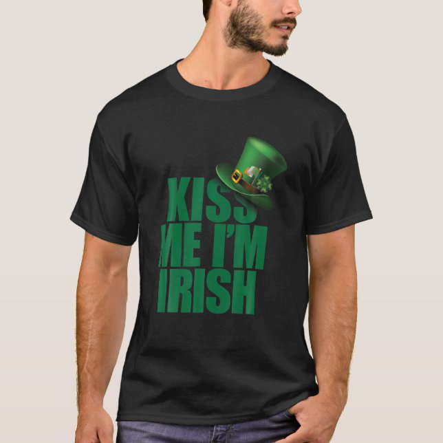 Kiss Me I'm Irish Hat T-Shirt (Front)