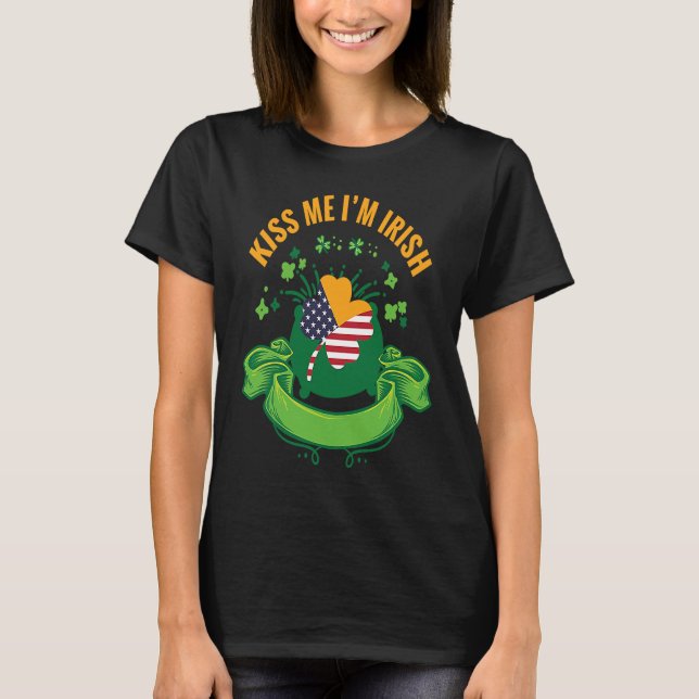 Kiss Me I'm Irish I  St Patricks Day Shamrock Flag T-Shirt (Front)