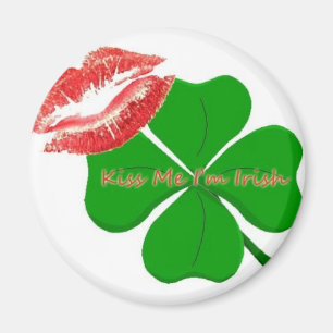 Kiss me I'm Irish Magnet