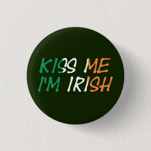 Kiss me I'm Irish pbcn 3 Cm Round Badge