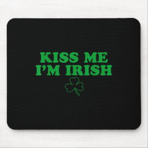 Kiss Me I'm Irish Shamrock Mouse Pad