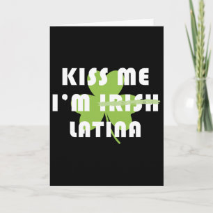 Kiss Me Im Irish Shamrock St Patricks Day  Card