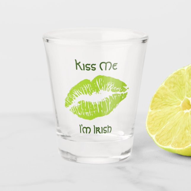 Kiss Me I'm Irish Shot Glass (Front)