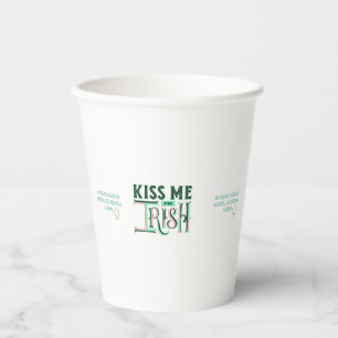 Kiss Me I'm Irish St Paddy's Day Paper Cups