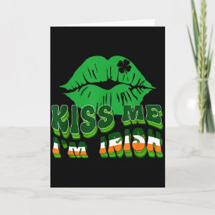Kiss Me Im Irish St. Patricks Day Lips & Irela Card