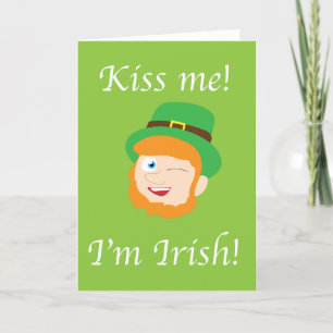Kiss me I'm Irish St Patty's Day Card