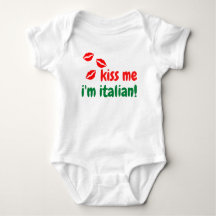 Kiss Me I'm Italian Baby Body Suit