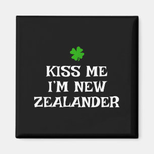 Kiss Me I'm New Zealander St. Patrick's Day Irish  Magnet