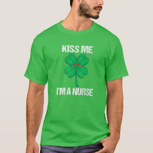 Kiss Me Im Nurse Womenst. Patricks Day For Nurse G T-Shirt