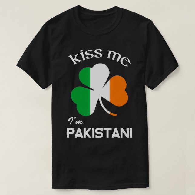 Kiss Me I'm Pakistani Shamrock Pakistan St T-Shirt (Design Front)