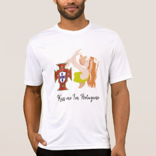 Kiss me , I'm Portuguese T-Shirt