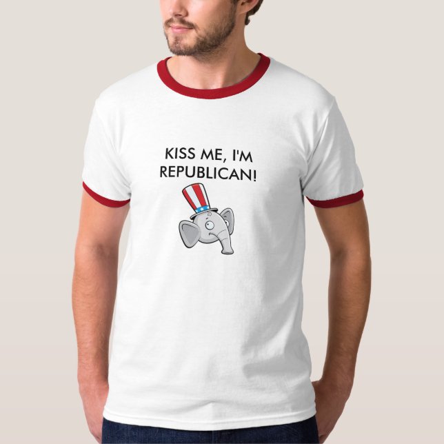 KISS ME, I'M REPUBLICAN! T-Shirt (Front)