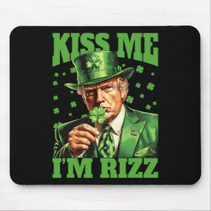 Kiss Me I'm Rizz Trump St Patricks Day Irish Lucky Mouse Pad