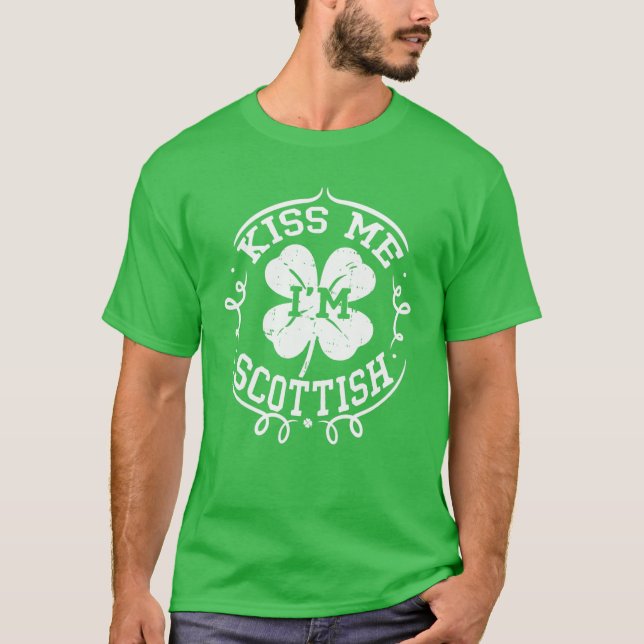 Kiss Me I'm Scottish Funny St Patricks Day Green G T-Shirt (Front)