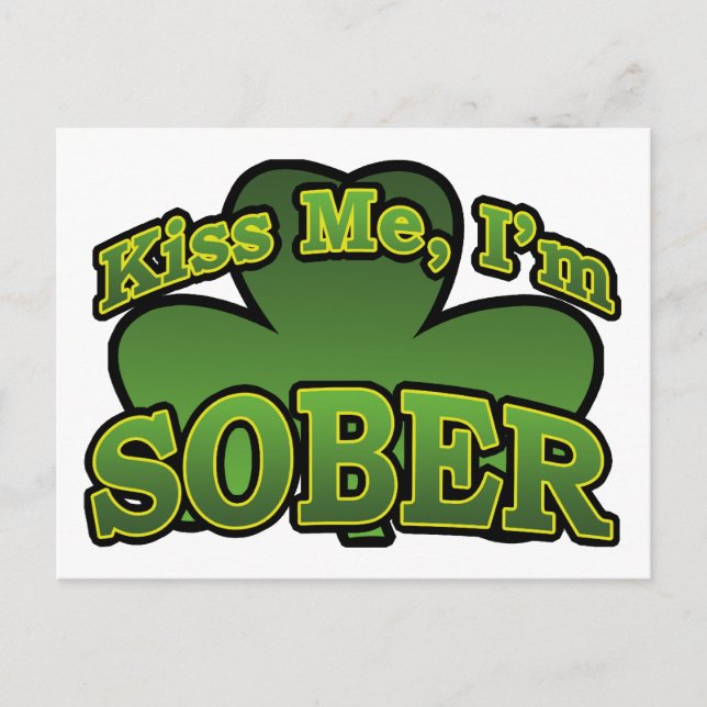 Kiss Me I'm Sober Postcard (Front)