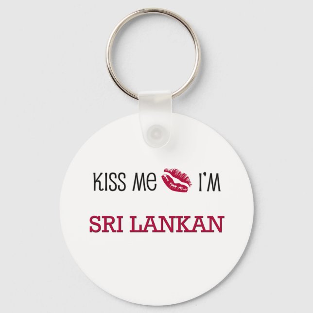 Kiss Me I'm SRI LANKAN Key Ring (Front)