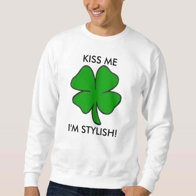 KISS ME-I'M STYLISH SWEATSHIRT (Front)