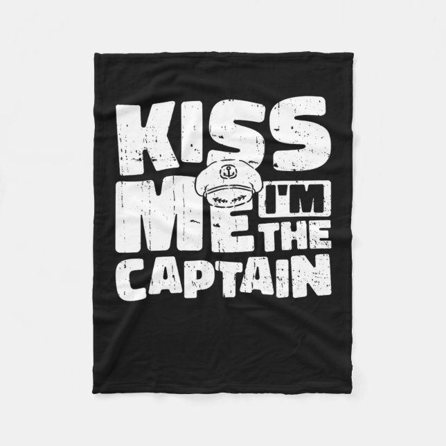 Kiss Me Im The Captain Sailing - Sailor St Patrick Fleece Blanket (Front)