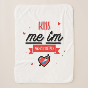 Kiss Me I'm Vaccinated  Sherpa Blanket