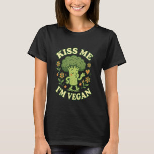 Kiss Me I'm Vegan Broccoli Funny Plant Based Food T-Shirt