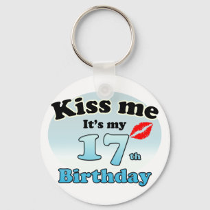 Kiss me it's my 17th Birthday Key Ring