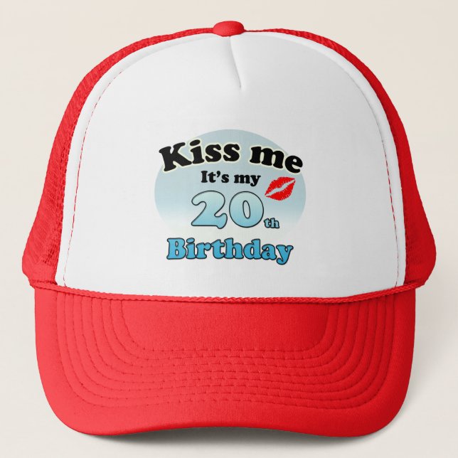 Kiss me it's my 20th birthday trucker hat (Front)