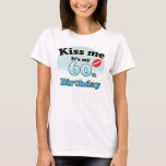 Kiss me it's my 60th Birthday T-Shirt<br><div class="desc">Leuk shirt met de tekst: kus me het is mijn 60e verjaardag. een kus is afgebeeld met rode lippenstift. Verder zijn de kleuren zwart en blauw. Leuk cadeau om aan iemand te geven die zestig 60 is geworden,  of voor jezelf om te laten zien dat je jarig bent.</div>