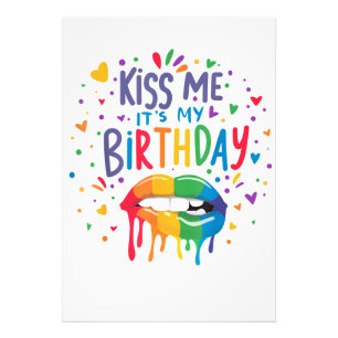 Kiss Me It's My Birthday Photo Print