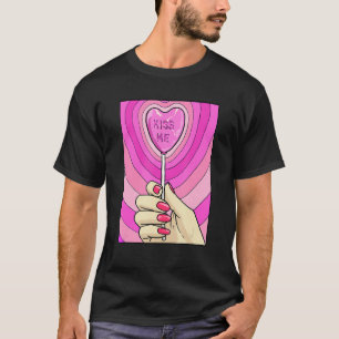 Kiss Me Lollipop Candy Lovecore Aesthetic Taken Co T-Shirt
