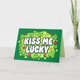 Kiss Me Lucky St. Patrick’s Day Card