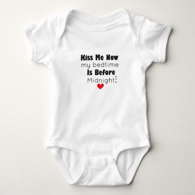 kiss me now my bedtime is before midnight toddler  baby bodysuit (Front)