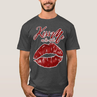 Kiss Me on the Mouth T-Shirt