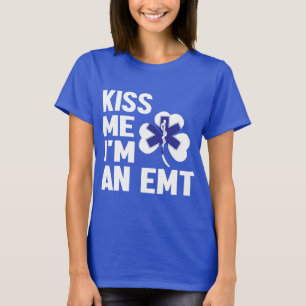Kiss Me Series (I'm An EMT) Lady's T-Shirt
