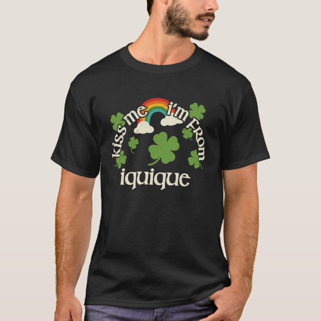 Kiss Me Shamrock  City St Patrick's Day Iquique T-Shirt (Front)