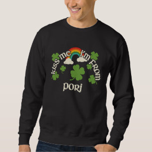 Kiss Me Shamrock  City St Patrick's Day Pori Sweatshirt