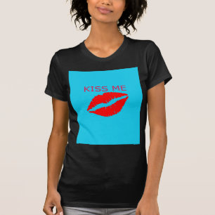 Kiss Me T-Shirt