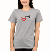 KISS ME T-Shirt