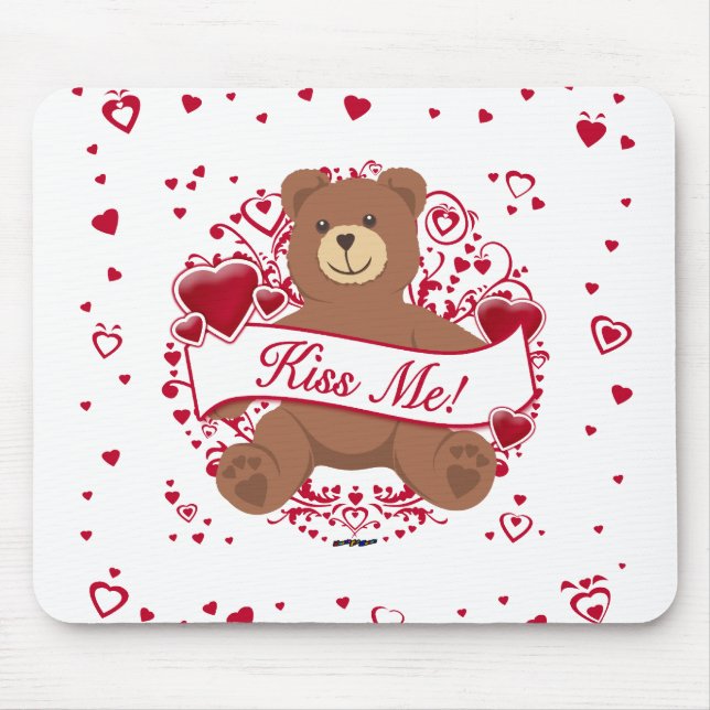 Kiss Me! Valentine's Day Teddy Bear Mouse Pad (Front)