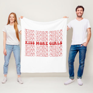 Kiss More Girls Lesbian Bisexual LGBTQ Pride Month Fleece Blanket