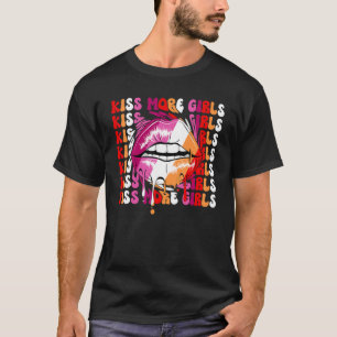 Kiss More Girls Lesbian Pride Flag LGBTQ Pride LGB T-Shirt