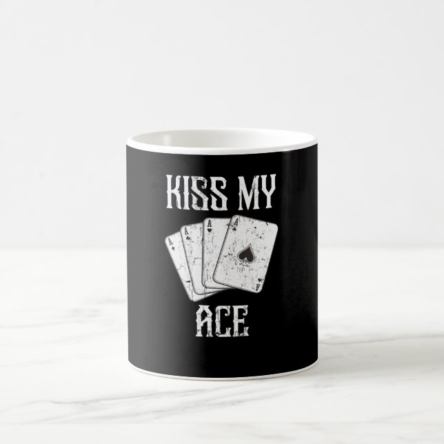 Kiss my Ace Coffee Mug (Center)
