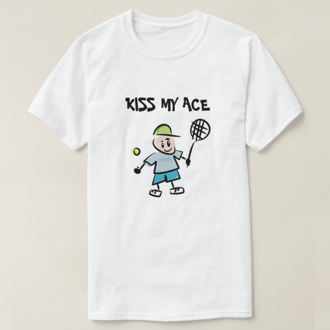 Kiss my ace funny tennis cartoon t shirt (Design Front)