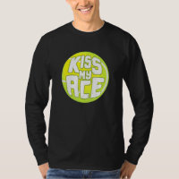 Kiss My Ace I Tennis Sports Tournament Ball