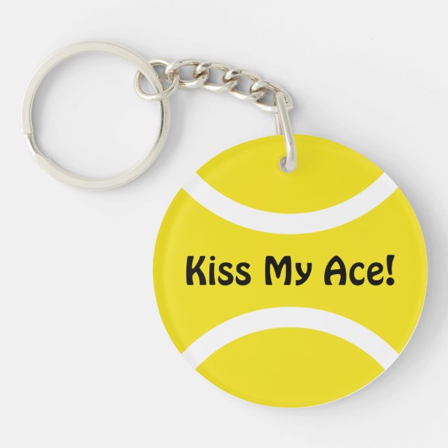 Kiss my ace tennis ball keychain | Personalizable (Front)