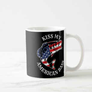 Kiss My American B - Funny Fishing Redneck Patriot Coffee Mug
