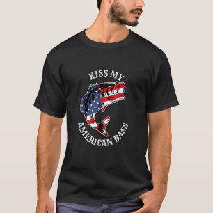 Kiss My American Bass Fishing Redneck Patriot US T-Shirt